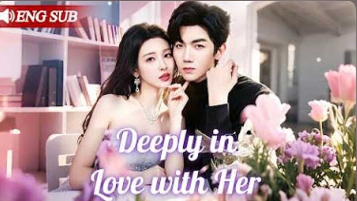 DEEPLY IN LOVE WITH HER ''After being betrayed, I married my ex-fiancé's uncle-only to discover