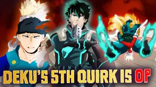 Deku's NEW 5th QUIRK IS BUSTED OP -  Deku's One For ALL Fa Jin Quirk Explained - My Hero Academia