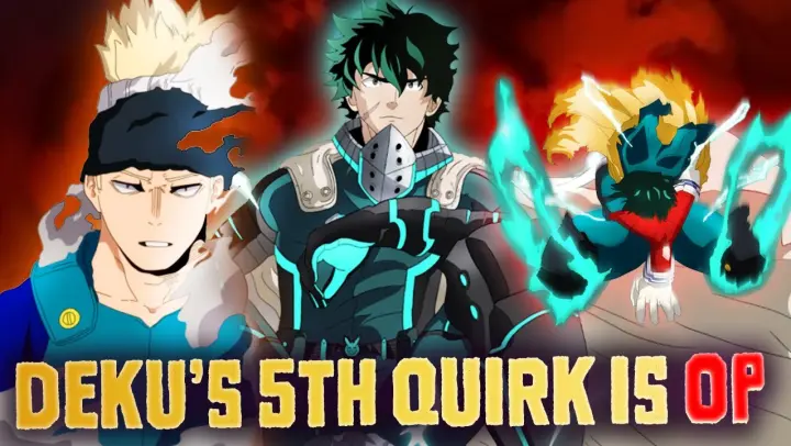 Deku's NEW 5th QUIRK IS BUSTED OP -  Deku's One For ALL Fa Jin Quirk Explained - My Hero Academia