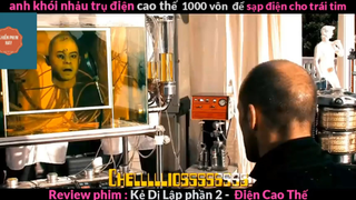 Kẻ lập dị điện cao thế (p2) #rvphimhanhdong
