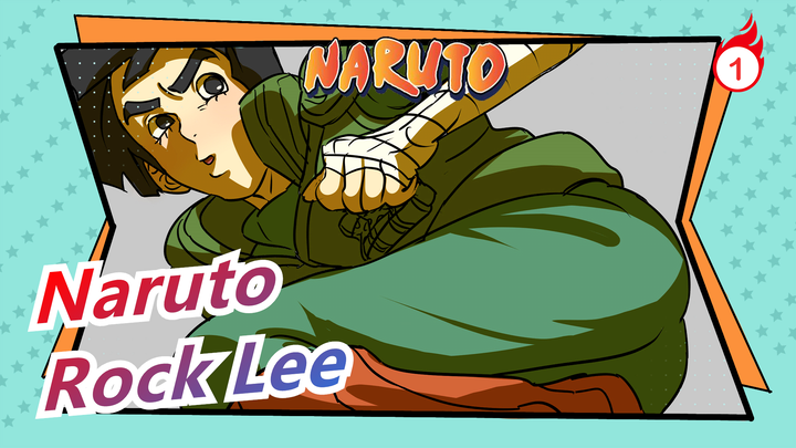 [Naruto/Epic/Emotional] Rock Lee--- Genius of Hardworking_1