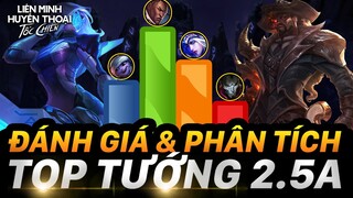 ĐÁNH GIÁ & PHÂN TÍCH BXH TOP TƯỚNG MẠNH NHẤT 2.5A TỐC CHIẾN THEO PROGUIDE & RUSH!