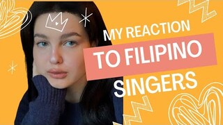 MY REACTION TO FILIPINO SINGERS, I CAN'T BELIEVE THEY SING LIKE THIS