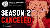 Jujutsu Kaisen Season 2 Is CANCELED| Massive Issues At MAPPA