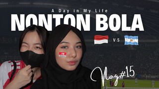 VLOG #15: FIRST TIME NONTON BOLA LANGSUNG!!