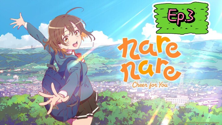 Nanare: Cheer for You! (Episode 3) Eng sub