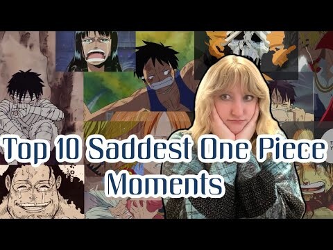 My Top 10 Saddest One Piece Moments