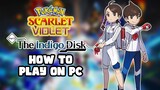 How To Play The Indigo Disk DLC On Yuzu Emulator (Pokemon Scarlet & Violet)