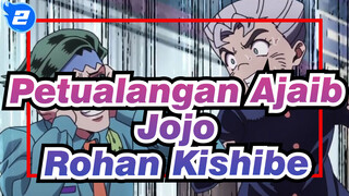 [Petualangan Ajaib Jojo]
Rohan Kishibe, Pintu Surga Sangat Berguna_2