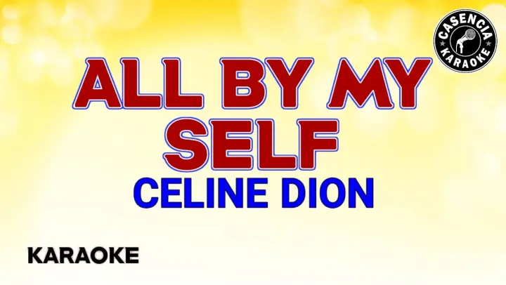 All By My Self (Karaoke) - Celine Dion