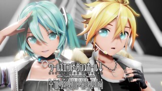 【MMD MV】World's End Dancehall ワールズエンド・ダンスホール - Hatsune Miku ・Kagamine Len (English / Romaji Sub) YYB