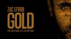 "GOLD" FULL MOVIE