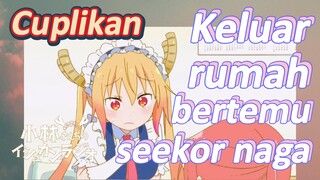 [Miss Kobayashi's Dragon Maid] Cuplikan | Keluar rumah bertemu seekor naga