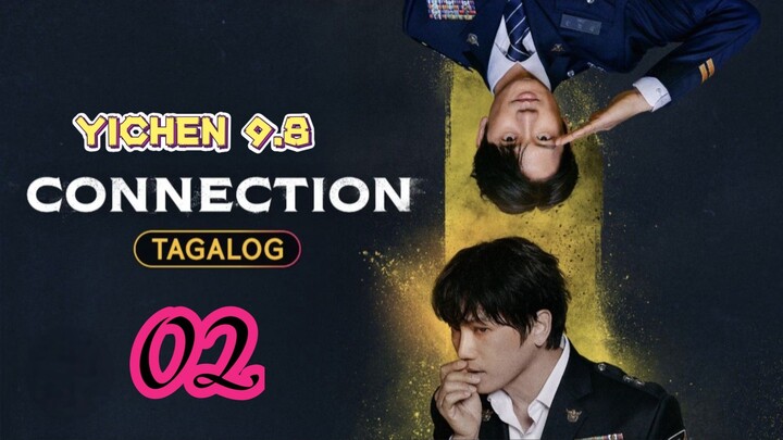 🇰🇷EP02.ÇON̈N̈ÈCTÌON̈>TAGALOG DUBBED
