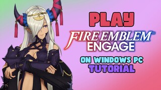 How To Download Fire Emblem Engage on PC [Yuzu][RYUJINX] Full Guide