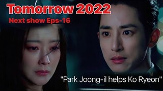 Pra-Realrase Eps16 KDrama Tomorrow 2022 🎥