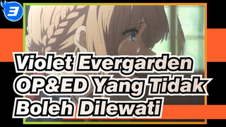 Violet Evergarden| OP&ED Yang Tidak Boleh Dilewati【Emosional】_3