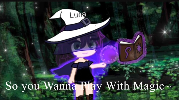 So You wanna Play With magic? Meme Gacha