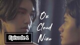 On Cloud Nine Ep.1 (Thai BL 2022)