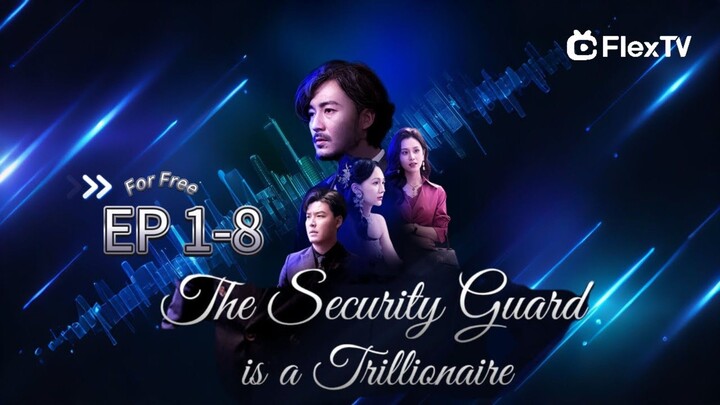 The Security Guard is a Trillionaire : EngDub