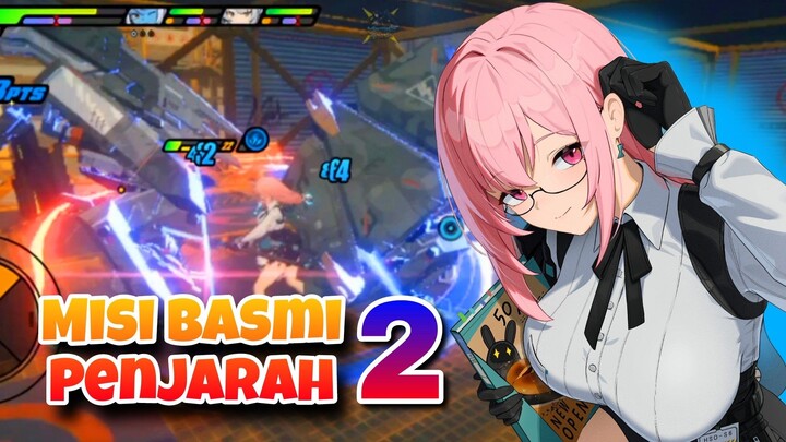 Misi Basmi Penjarah Part 2 Bersama Yanagi - Assist & Parry Zenless Zone Zero