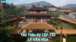 Yêu Thần Ký TẬP 135-LÝ VÂN HOA