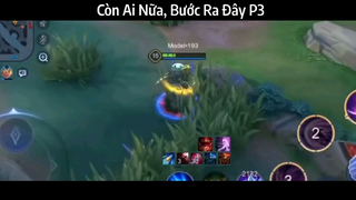 Còn Ai Nữa Bước Ra Đây P3