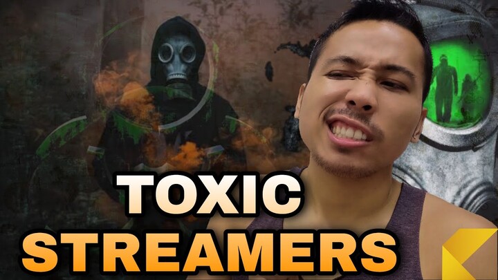 Toxic Streamers