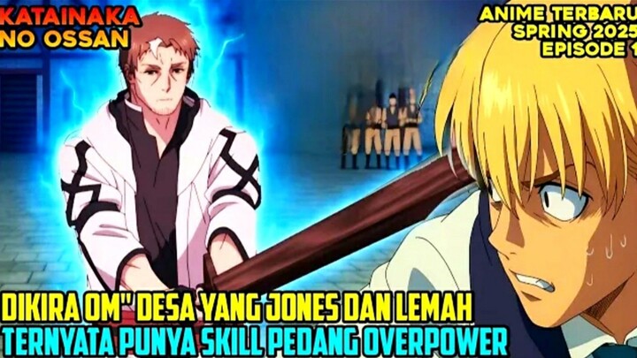 alur cerita yang Katainaka no Ossan episode 1