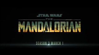 The Mandalorian  Season 3 Official Trailer