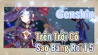 Trên Trời Có Sao Băng Rơi I 5