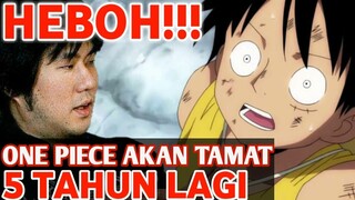 HEBOH!!! ONE PIECE AKAN TAMAT 5 TAHUN LAGI