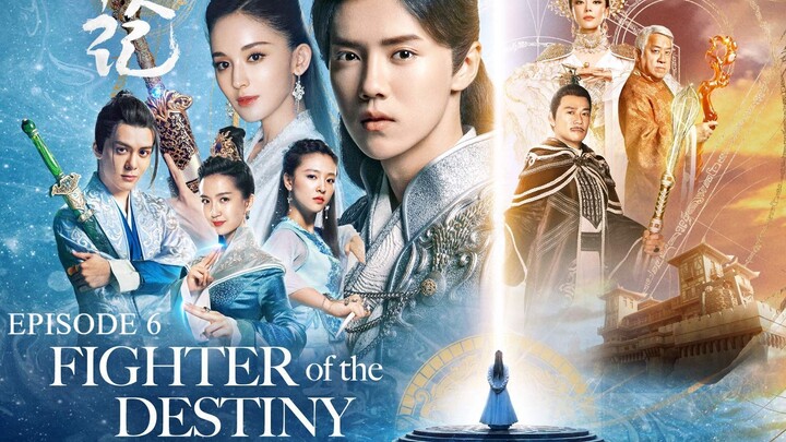 FIGHTER OF THE  DESTINY Episode 6 Tagalog Dubbed