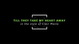 Till they take my heart away (Karaoke)