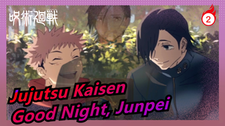 [Jujutsu Kaisen] Good Night, Junpei_2
