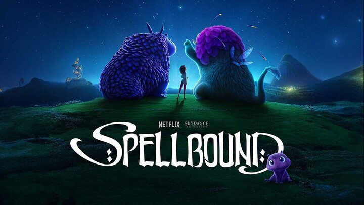 Spellbound: Chuyến Phiêu Lưu Phép Thuật [FHD LỒNG TIẾNG]