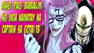 Ang Pag Babalik Ng Mga Namatay na Captain ( Bleach tagalog analysis )