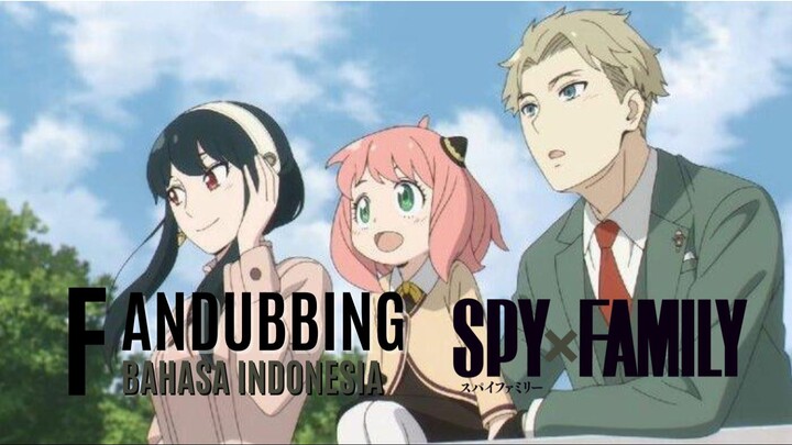 【Fandubbing Indonesia #Short 】Spy x Family