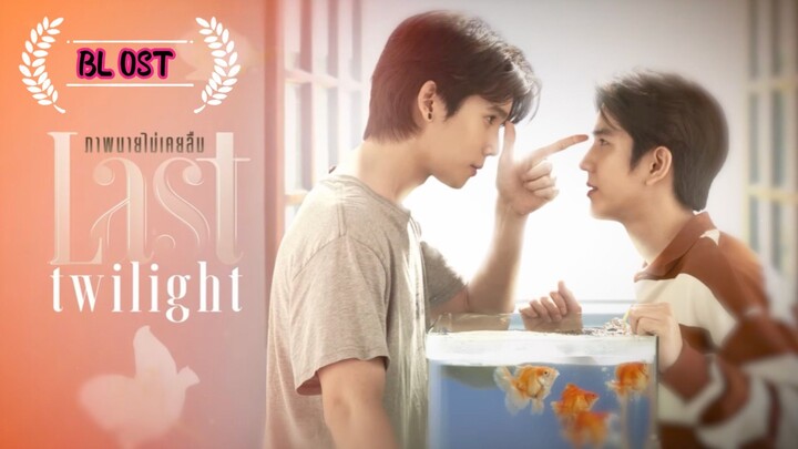 [BL OST] Last Twilight