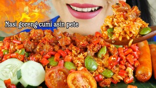 NAGIH NIH, NASI GORENG CUMI ASIN PETE PEDAS BIKIN KALAP MAKAN | EATING SOUNDS