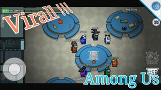 Virall !!! Game Android Among Us