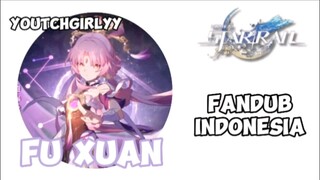 [FANDUB INDONESIA] "Jelas seperti sinar matahari!" - Fu Xuan Honkai Star : Rail