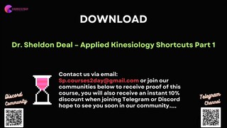 [COURSES2DAY.ORG] Dr. Sheldon Deal – Applied Kinesiology Shortcuts Part 1