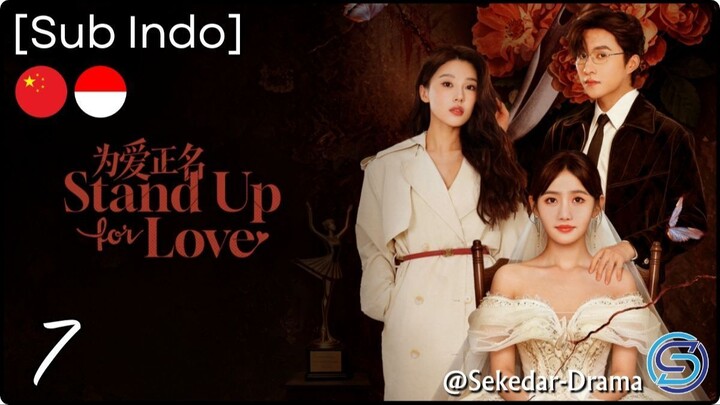 [Sub Indo] Stand Up fo Love – Eps. 07 (2026)