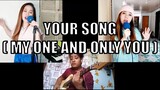 Your Song - Parokya Ni Edgar (My One and Only You) COVER