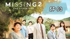 2022 // missing the other side S2 // EP 03 subindo