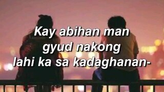 Maayo Ra Gyod Sa Sugod