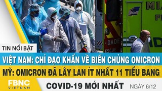 Tin tức Covid-19 mới nhất hôm nay 6/12. | Dich Virus. Corona Việt Nam hôm nay | FBNC