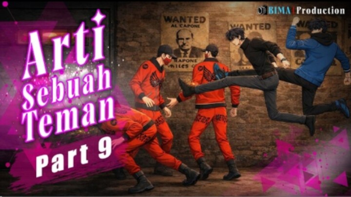 ARTI SEBUAH TEMAN PART 9 - Animasi Drama Series