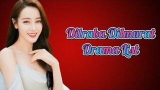 Dilraba Dilmurat 迪丽热巴 Drama List ( 2013 - 2023 )